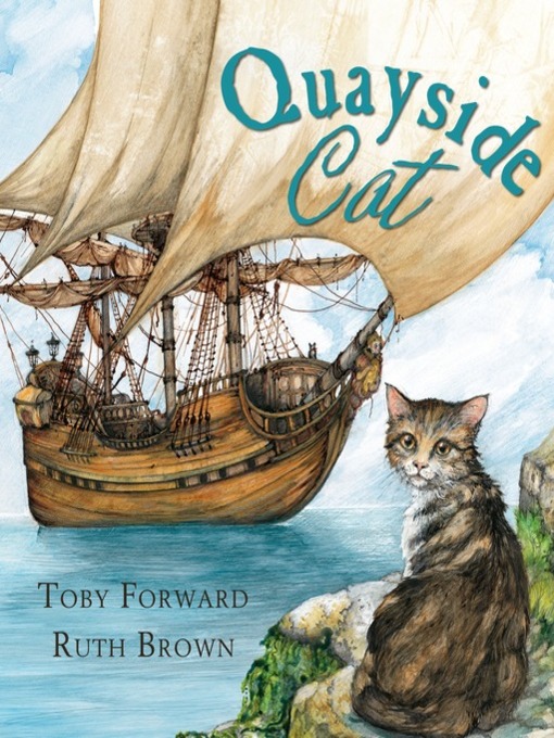 Title details for The Quayside Cat by Toby Forward - Available